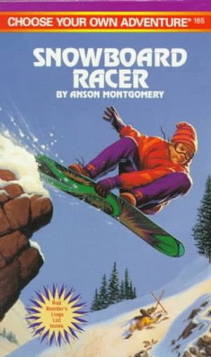 Cover Art for 9780553566208, Snowboard Racer (Choose Your Own Adventure No, 165) by R.a. Montgomery