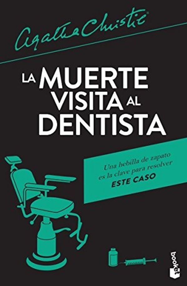 Cover Art for 9786070744860, La muerte visita al dentista by Agatha Christie