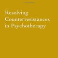 Cover Art for 9780876307137, Resolving Counterresistances in Psychotherapy by Herbert S. Strean