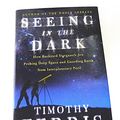 Cover Art for 9780684865799, Seeing in the Dark by Timothy Ferris