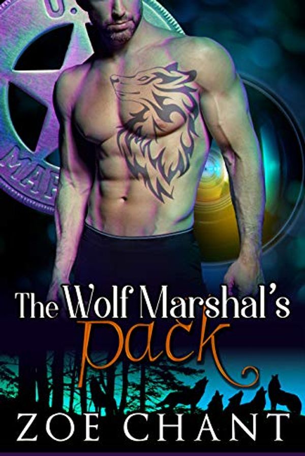 Cover Art for B08413FCD4, The Wolf Marshal's Pack (U.S. Marshal Shifters Book 3) by Zoe Chant