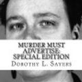 Cover Art for 9781986715638, Murder Must Advertise: [Special Edition] by Dorothy L. Sayers
