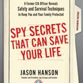 Cover Art for 9780399175671, Spy Secrets That Can Save Your Life by Jason Hanson