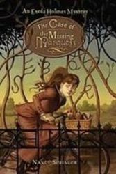 Cover Art for 9781435257269, Enola Holmes: The Case of the Missing Marquess by Nancy Springer