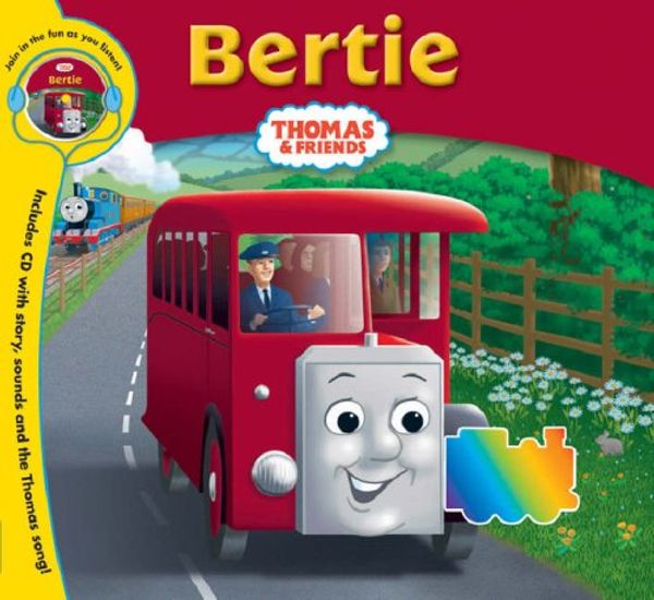 Cover Art for 9781405232036, Bertie (My Thomas Story Library) by Based on 'The Railway Series' by Rev W Awdry