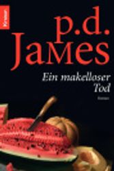 Cover Art for 9783426503775, Ein makelloser Tod by P. D. James
