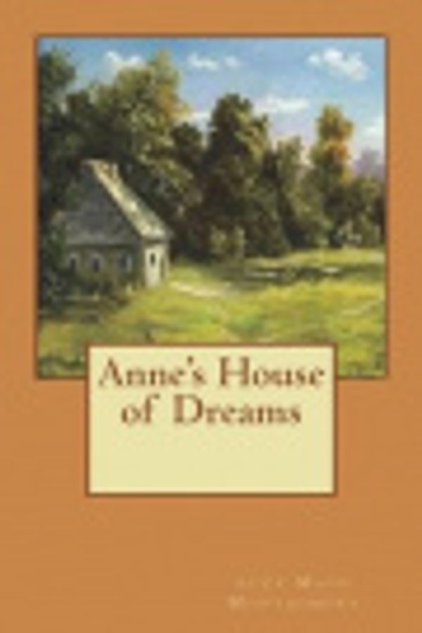 Cover Art for 9781722165628, Anne's House of Dreams by L. M. Montgomery