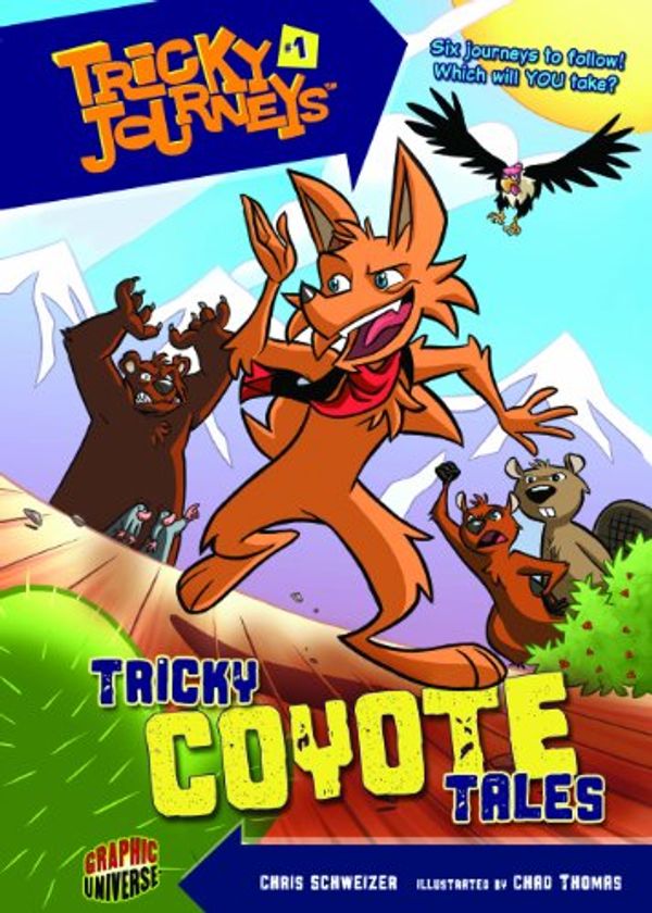 Cover Art for 9780761378594, Tricky Coyote Tales by Schweizer, Chris