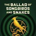 Cover Art for 9781743836811, The Ballad of Songbirds and Snakes by Suzanne Collins