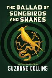Cover Art for 9781743836811, The Ballad of Songbirds and Snakes by Suzanne Collins