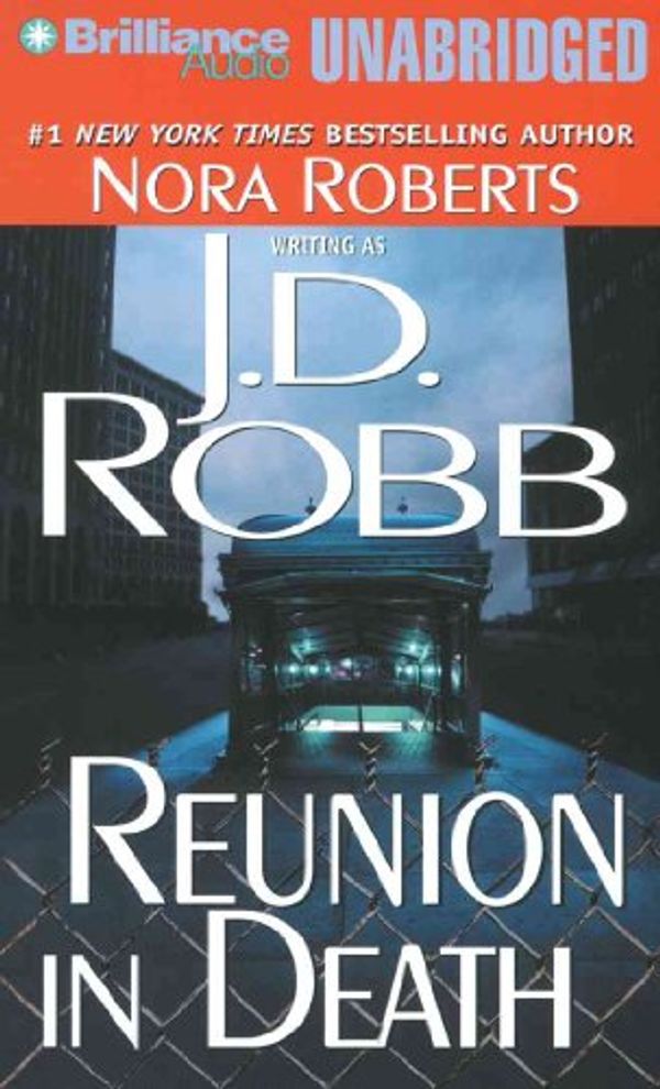 Cover Art for 9781423317456, Reunion in Death by J D Robb