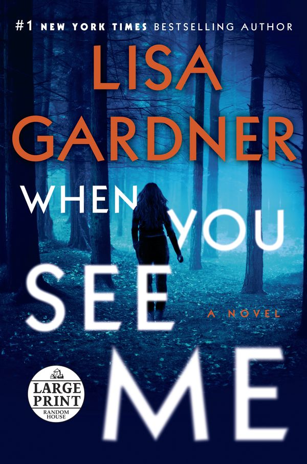 Cover Art for 9780593171783, When You See Me by Lisa Gardner