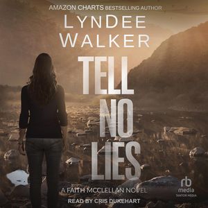 Cover Art for 9798350804348, Tell No Lies by LynDee Walker