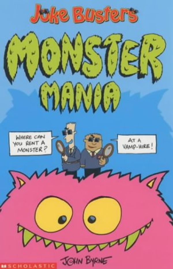 Cover Art for 9780439977395, Monster Mania by John Byrne