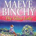 Cover Art for 9781859985007, The Glass Lake by Maeve Binchy