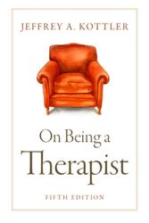 Cover Art for 9780190641542, On Being a Therapist by Jeffrey Kottler