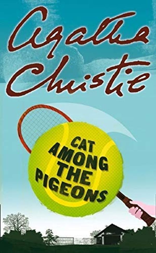 Cover Art for 8601418241201, Cat Among the Pigeons by Agatha Christie