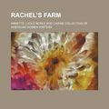 Cover Art for 9781151515780, Rachel’s Farm by Annette Lucile Noble
