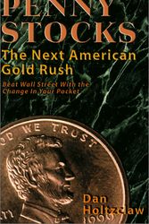 Cover Art for 9780967475806, Penny Stocks: The Next American Gold Rush by Dan Holtzclaw