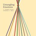 Cover Art for 9781433557828, Untangling Emotions: "god's Gift of Emotions" by J. Alasdair Groves, Winston T. Smith