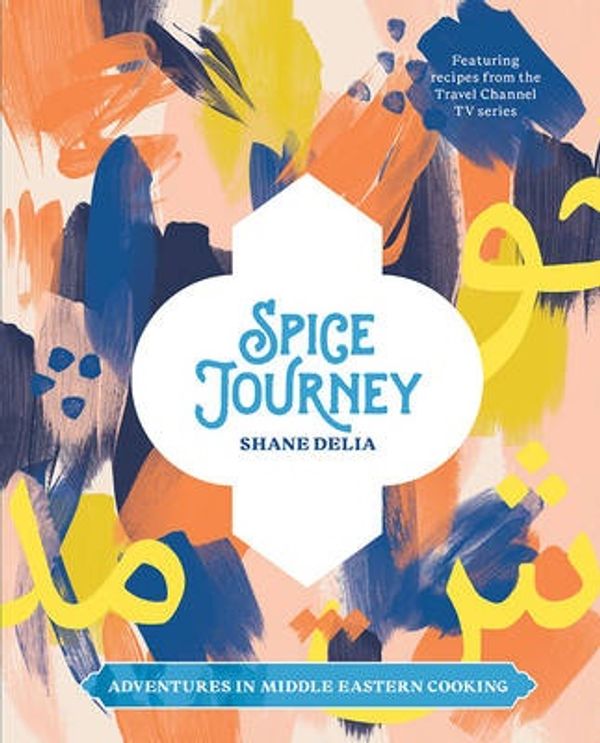 Cover Art for 9781743367339, Spice Journey by Shane Delia