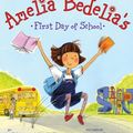 Cover Art for 9780545299411, Amelia Bedelia's First Day of School by Herman Parish