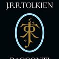 Cover Art for 9788845274657, Racconti ritrovati by John R. r. Tolkien