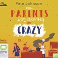 Cover Art for 9780655669999, My Parents Are Driving Me Crazy: 3 (Louis the Laugh) by Pete Johnson