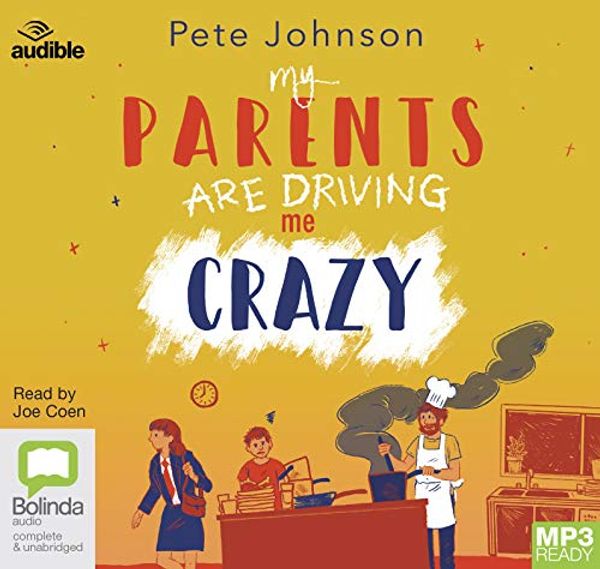 Cover Art for 9780655669999, My Parents Are Driving Me Crazy: 3 (Louis the Laugh) by Pete Johnson