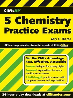 Cover Art for 9780544178908, CliffsAP 5 Chemistry Practice Exams by Gary S. Thorpe