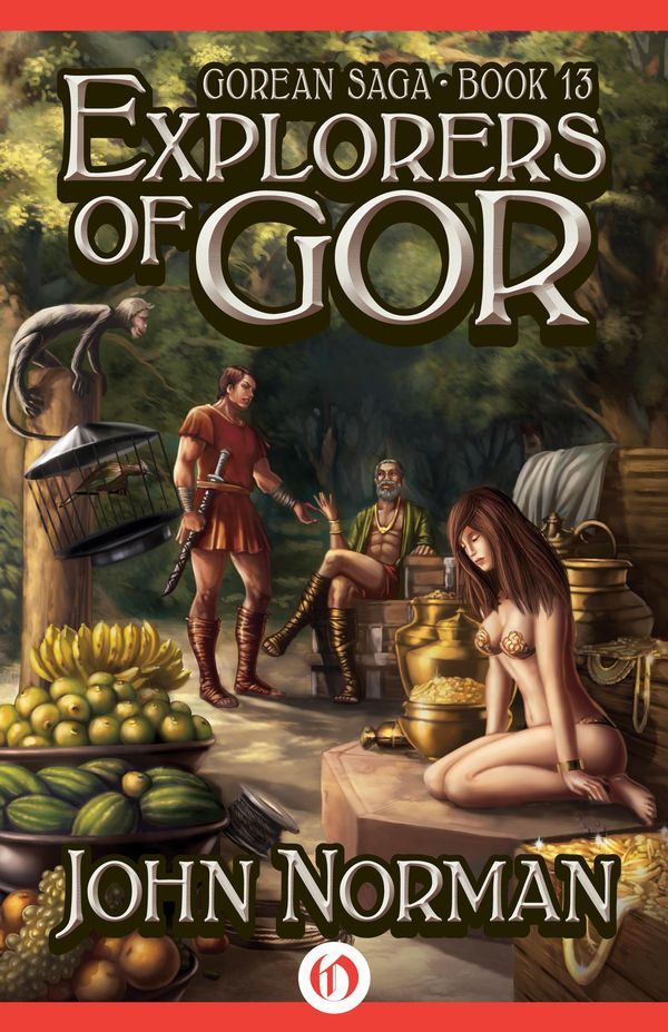 Cover Art for 9781497600249, Explorers of Gor by John Norman