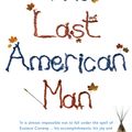 Cover Art for 9781408806876, The Last American Man by Elizabeth Gilbert