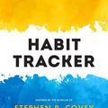 Cover Art for 9781684810857, The 7 Habits of Highly Effective People: Habit Tracker by Covey, Stephen R.