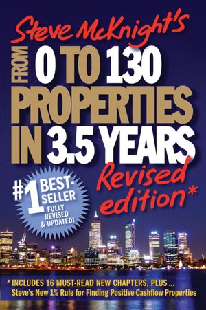 Cover Art for 9781118338346, From 0 to 130 Properties in 3.5 Years by Steve McKnight