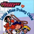 Cover Art for 9780613504577, Little Miss Pokey Oaks by Howie Dewin