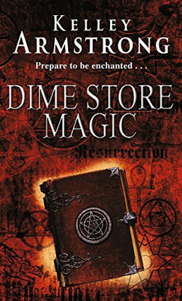 Cover Art for 9781841493237, Dime Store Magic by Kelley Armstrong