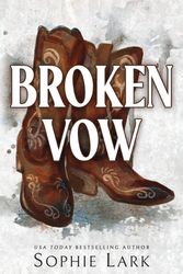 Cover Art for 9781728295398, Broken Vow by Sophie Lark