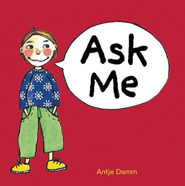 Cover Art for B01K159R8Y, Ask Me by Antje Damm (2011-05-24) by Antje Damm