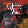 Cover Art for 9798223219903, The Ghost Wife by Susan Price