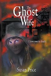Cover Art for 9798223219903, The Ghost Wife by Susan Price