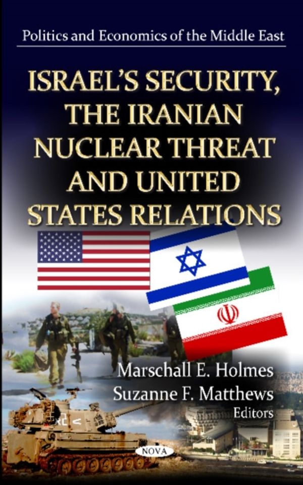 Cover Art for 9781620818183, Israel's Security, the Iranian Nuclear Threat & U.S. Relations by Unknown
