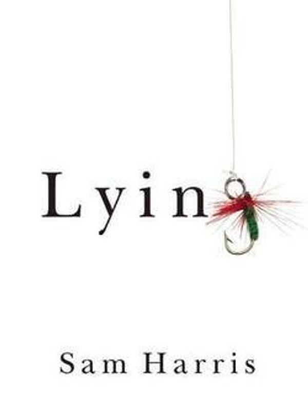 Cover Art for B01FRYKRG0, Sam Harris: Lying (Hardcover); 2013 Edition by Unknown
