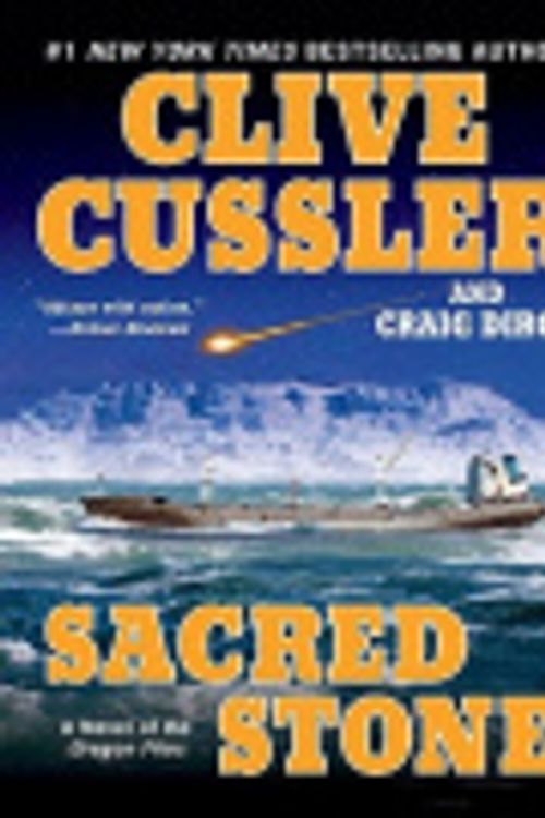 Cover Art for 9781429599610, Sacred Stone by Clive Cussler