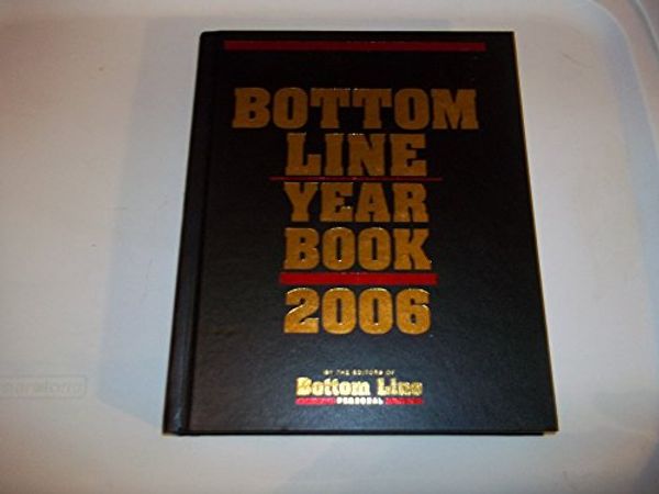 Cover Art for 9780887233678, Bottom Line Year Book 2006 by Editors of Bottom Line
