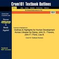 Cover Art for 9781616542856, Outlines & Highlights for Human Development Across Lifespan by Cram101 Textbook Reviews