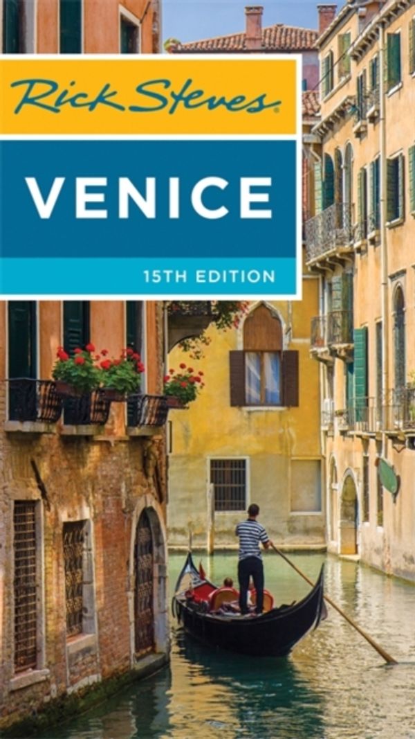 Cover Art for 9781631214554, Rick Steves VeniceRick Steves by Rick Steves, Gene Openshaw