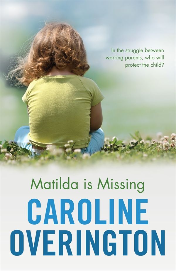 Cover Art for 9781742750385, Matilda is Missing by Overington