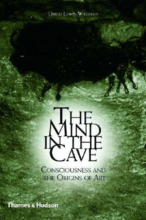 Cover Art for 9780500051177, The Mind in the Cave by Lewis-Williams, David
