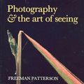 Cover Art for 9780442297800, Photography and the Art of Seeing by Freeman Patterson