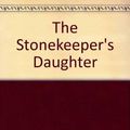 Cover Art for 9781869505165, The Stonekeeper's Daughter by Linda McNabb